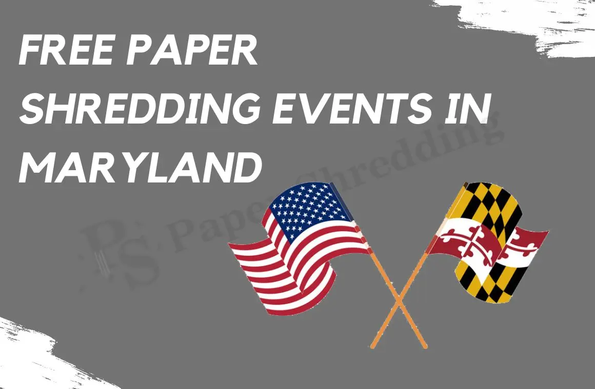 Free Paper Shredding Events in Maryland 2024 Shred Service