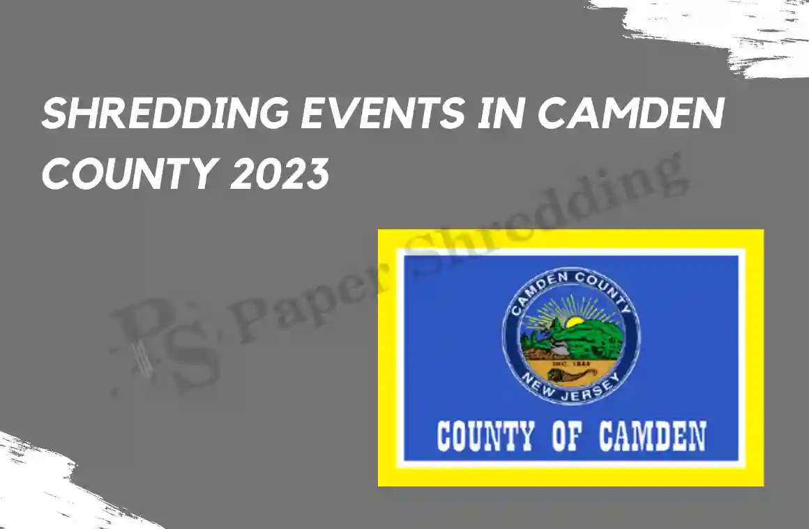 Camden County Shredding Events 2023 Secure Your Documents