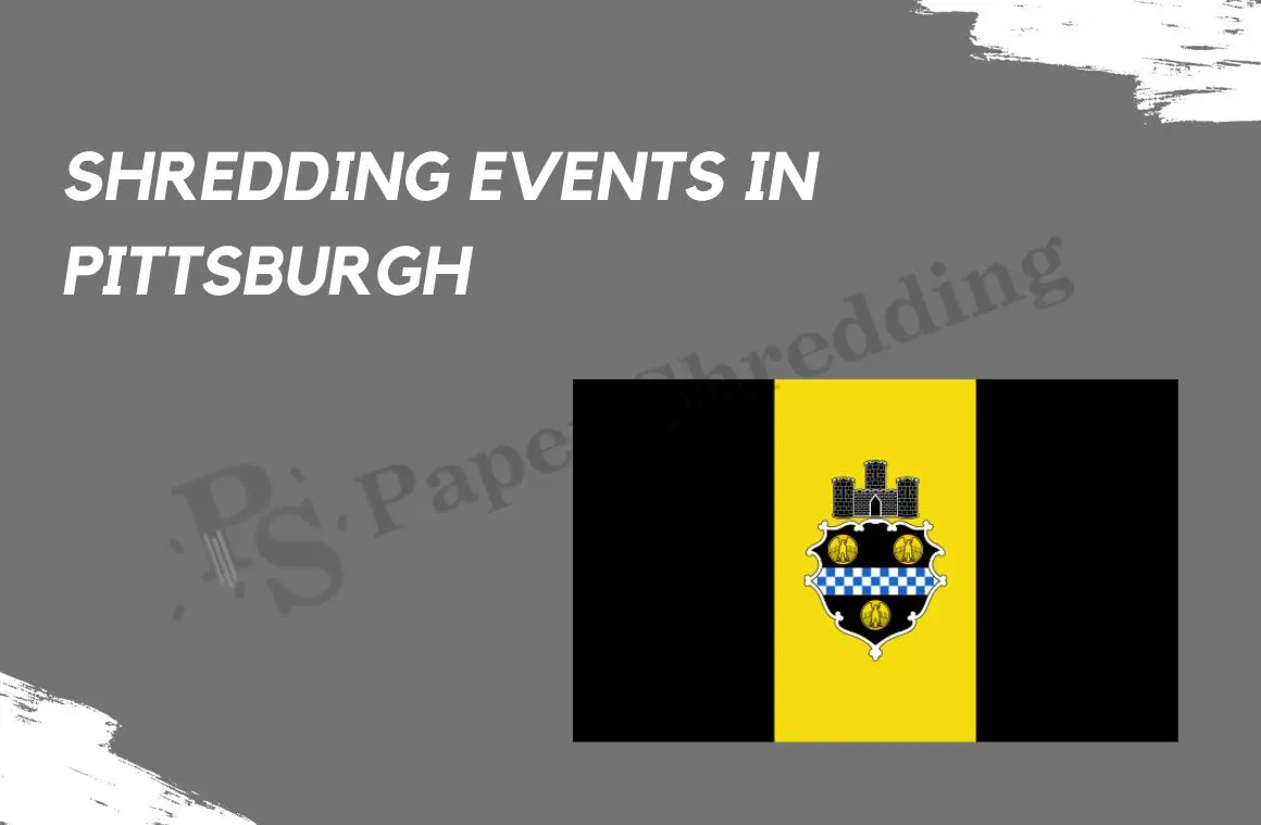 Free Paper Shredding Events Pittsburgh 2024 List of Events