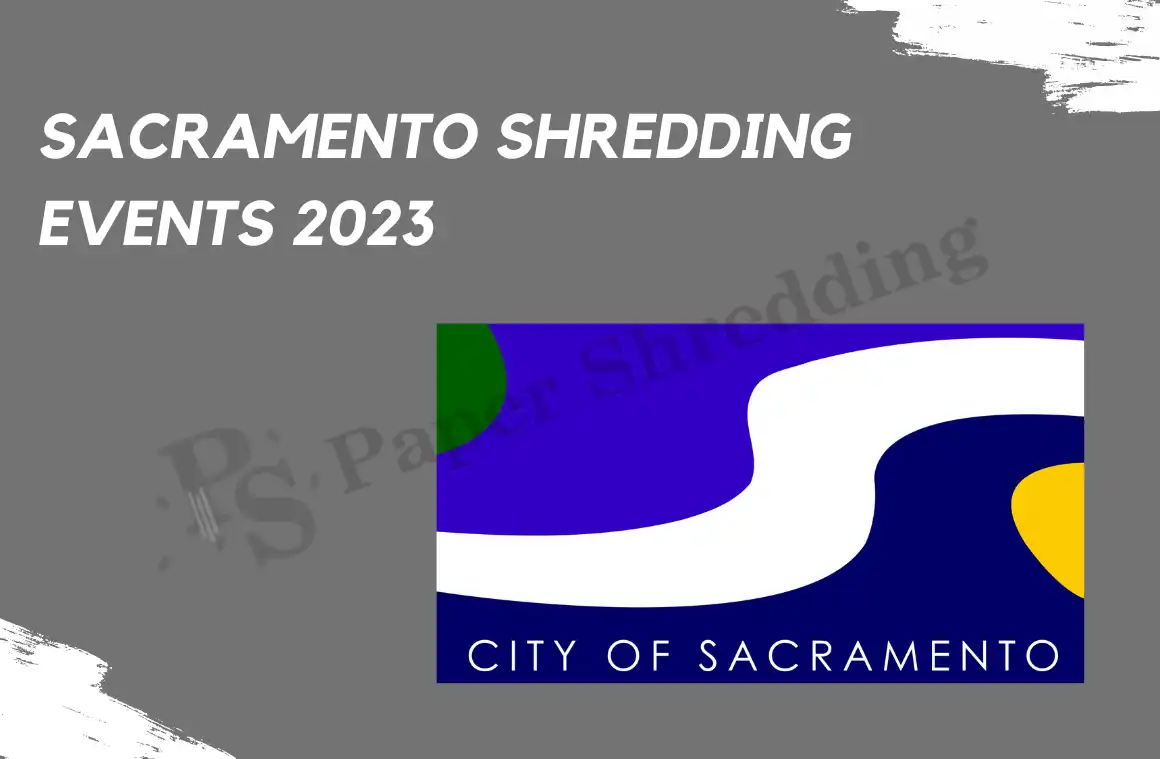 Free Shred Event Sacramento 2023 List of Events