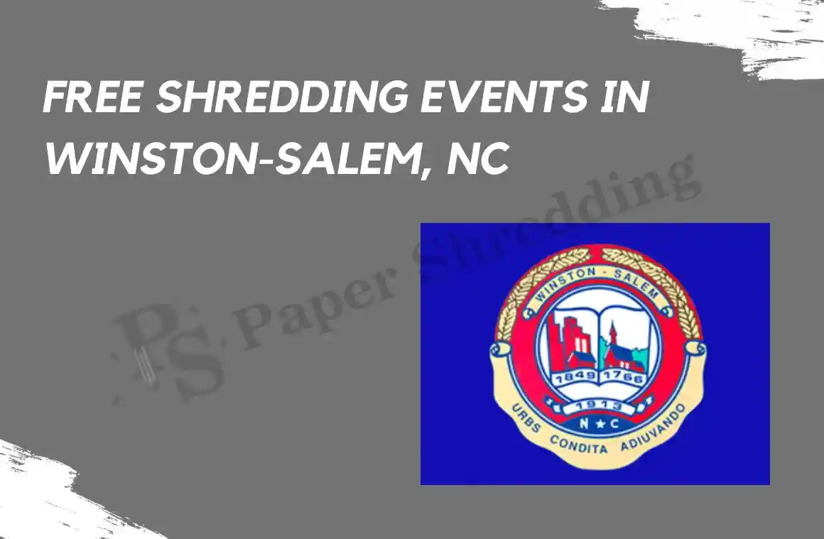 Free Shredding Events in WinstonSalem NC 2024
