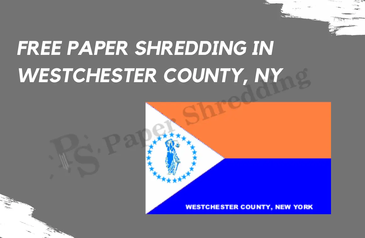 Free Paper Shredding in Westchester County, NY